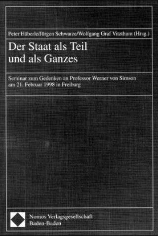 Carte Der Staat als Teil und als Ganzes Peter Häberle