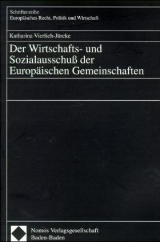 Carte Der Wirtschafts- und Sozialausschuß der Europäischen Gemeinschaften Katharina Vierlich-Jürcke
