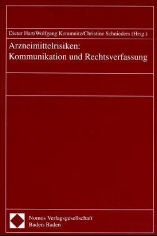 Carte Arzneimittelrisiken, Kommunikation und Rechtsverfassung Dieter Hart