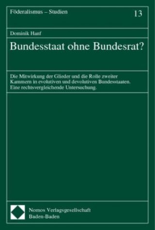 Kniha Bundesstaat ohne Bundesrat? Dominik Hanf