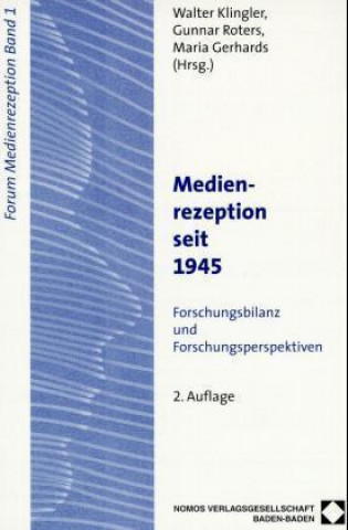 Kniha Medienrezeption seit 1945 Walter Klingler