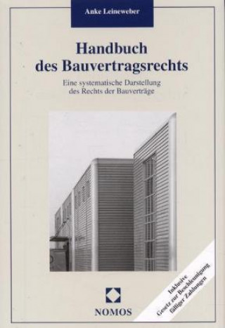 Kniha Handbuch des Bauvertragsrechts Anke Leineweber