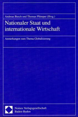 Kniha Nationaler Staat und internationale Wirtschaft Andreas Busch
