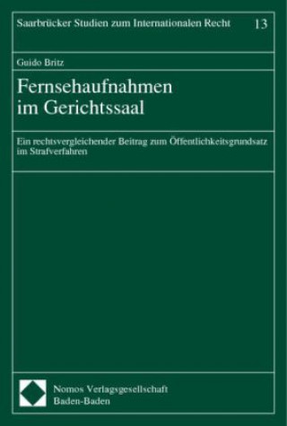 Kniha Fernsehaufnahmen im Gerichtssaal Guido Britz