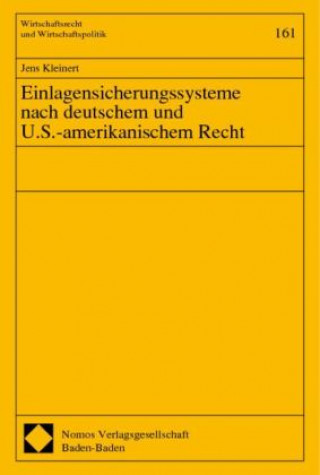 Kniha Einlagensicherungssysteme nach deutschem und U.S.-amerikanischem Recht Jens Kleinert