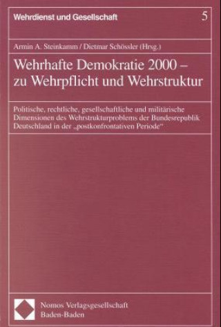 Carte Wehrhafte Demokratie 2000, zu Wehrpflicht und Wehrstruktur Armin A. Steinkamm