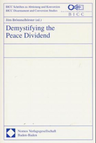 Книга Demystifying the Peace Dividend Jörn Brömmelhörster