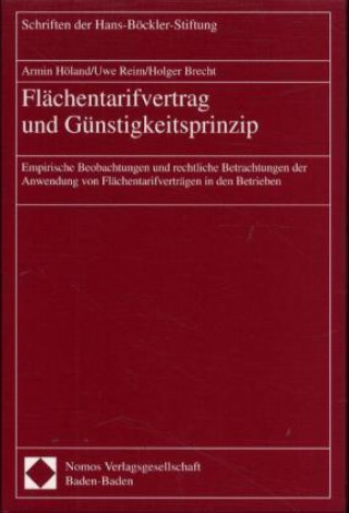 Könyv Flächentarifvertrag und Günstigkeitsprinzip Armin Höland