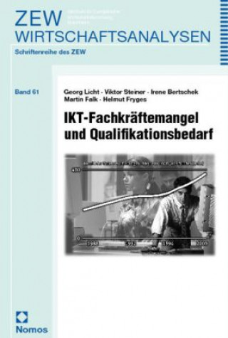 Knjiga IKT-Fachkräftemangel und Qualifikationsbedarf Georg Licht