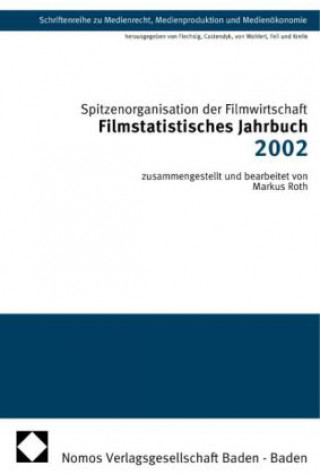 Kniha Filmstatistisches Jahrbuch 2002 Markus Roth