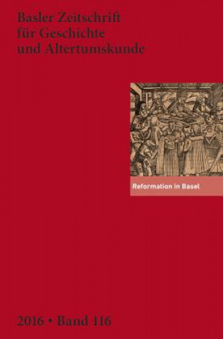 Könyv Reformation in Basel Historische und Antiquarische Gesellschaft zu Basel