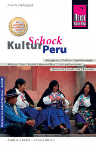 Kniha Reise Know-How KulturSchock Peru Anette Holzapfel