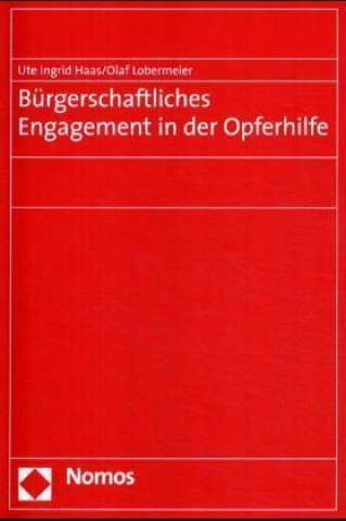 Knjiga Bürgerschaftliches Engagement in der Opferhilfe Ute I. Haas