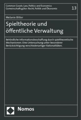 Książka Spieltheorie und öffentliche Verwaltung Melanie Bitter