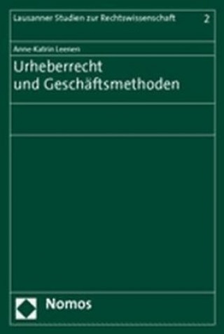 Knjiga Urheberrecht und Geschäftsmethoden Anne-Katrin Leenen