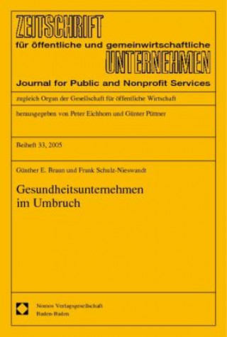 Kniha Gesundheitsunternehmen im Umbruch Günther E. Braun