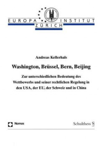 Könyv Washington, Brüssel, Bern, Beijing Andreas Kellerhals