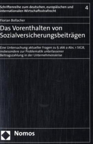 Kniha Das Vorenthalten von Sozialversicherungsbeiträgen Florian Bollacher