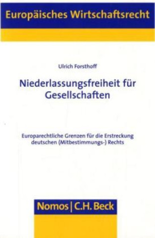 Kniha Niederlassungsfreiheit für Gesellschaften Ulrich Forsthoff