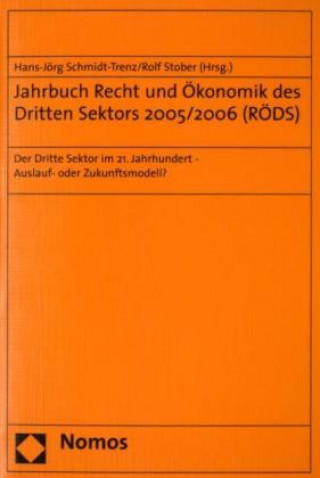 Carte Jahrbuch Recht und Ökonomik des Dritten Sektors 2005/2006 (RÖDS) Hans-Jörg Schmidt-Trenz