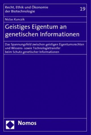 Knjiga Geistiges Eigentum an genetischen Informationen Niclas Kunczik