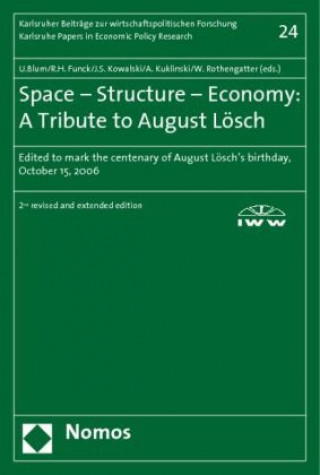 Książka Space - Structure - Economy: A Tribute to August Lösch Ulrich Blum