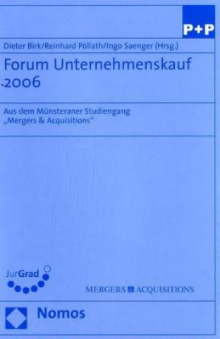 Könyv Forum Unternehmenskauf 2006 Dieter Birk