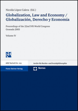 Kniha Globalization, Law and Economy. Globalización, Derecho y Economía Nicolás López Calera