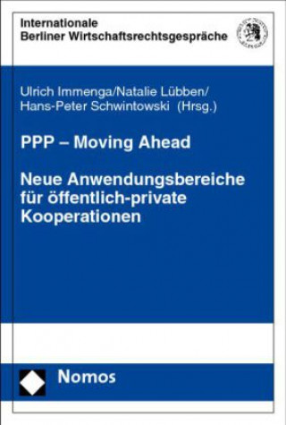 Kniha PPP - Moving Ahead. Neue Anwendungsbereiche für öffentlich-private Kooperationen Ulrich Immenga