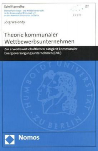 Carte Theorie kommunaler Wettbewerbsunternehmen Jörg Walendy