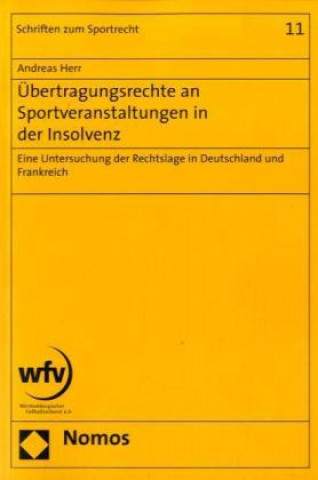 Książka Übertragungsrechte an Sportveranstaltungen in der Insolvenz Andreas Herr