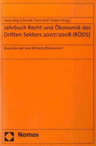 Kniha Jahrbuch Recht und Ökonomik des Dritten Sektors 2007/2008 (RÖDS) Hans-Jörg Schmidt-Trenz