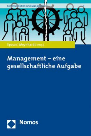 Kniha Management - eine gesellschaftliche Aufgabe Sascha Spoun