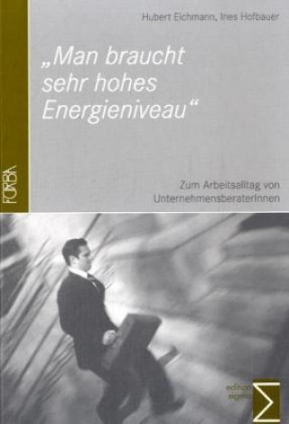 Carte 'Man braucht sehr hohes Energieniveau' Hubert Eichmann