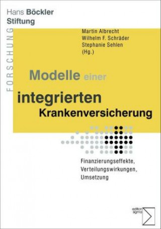 Книга Modelle einer integrierten Krankenversicherung Martin Albrecht