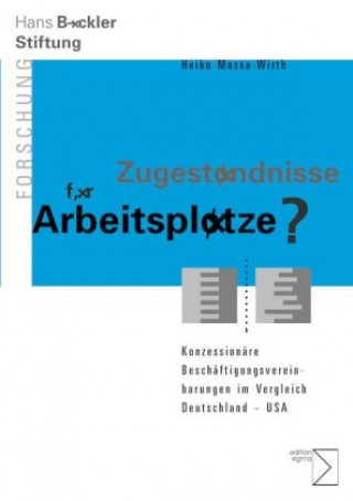 Kniha Zugeständnisse für Arbeitsplätze? Heiko Massa-Wirth