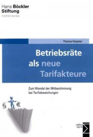 Kniha Betriebsräte als neue Tarifakteure Thomas Haipeter