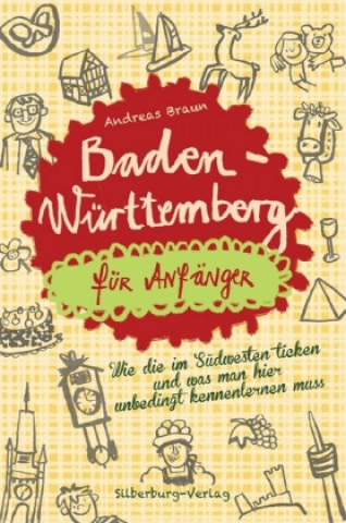 Kniha Baden-Württemberg für Anfänger Andreas Braun