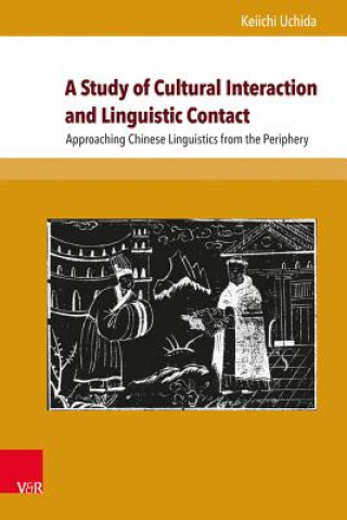 Kniha A Study of Cultural Interaction and Linguistic Contact Keiichi Uchida