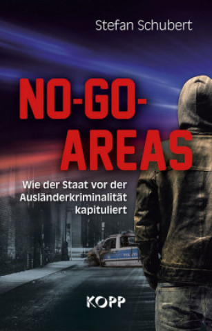 Kniha Schubert, S: No-Go-Areas Stefan Schubert