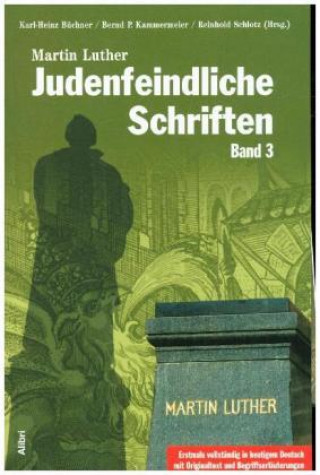 Carte Judenfeindliche Schriften Martin Luther