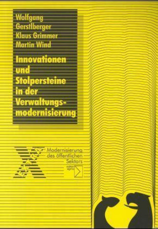 Kniha Innovationen und Stolpersteine in der Verwaltungsmodernisierung Wolfgang Gerstlberger