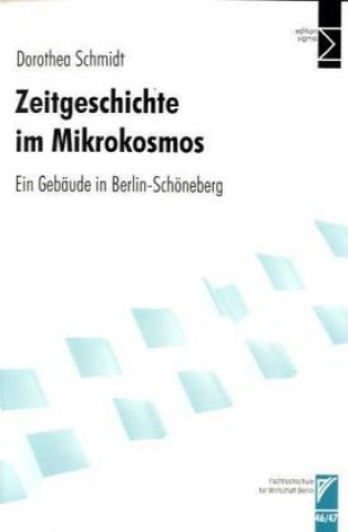 Livre Zeitgeschichte im Mikrokosmos Dorothea Schmidt