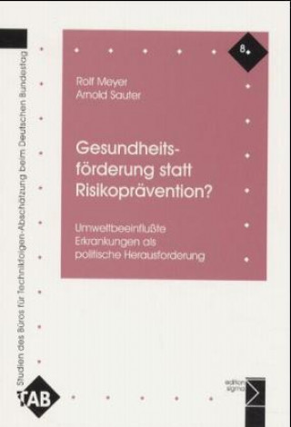 Livre Gesundheitsförderung statt Risikoprävention? Rolf Meyer