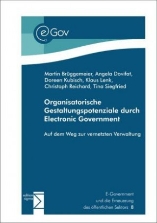 Книга Organisatorische Gestaltungspotenziale durch Electronic Government Martin Brüggemeier