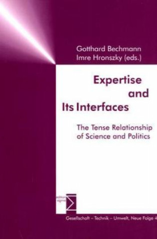 Książka Expertise and Its Interfaces Gotthard Bechmann