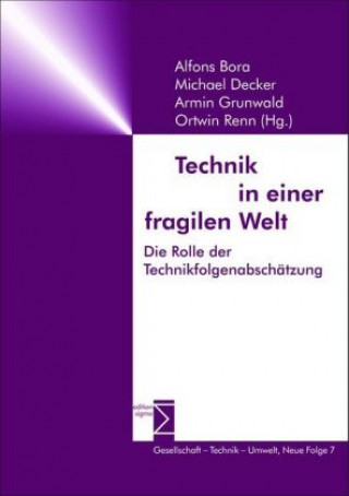 Kniha Technik in einer fragilen Welt Alfons Bora