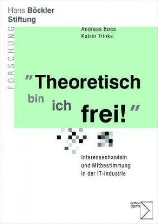 Kniha 'Theoretisch bin ich frei!' Andreas Boes