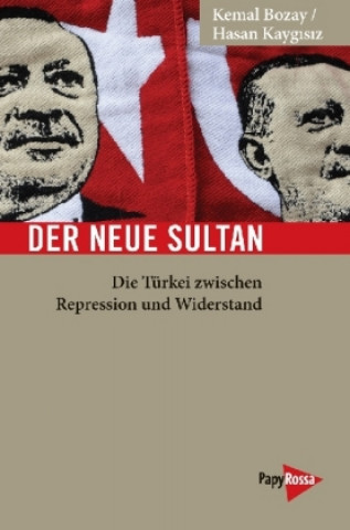 Könyv Der neue Sultan Kemal Bozay