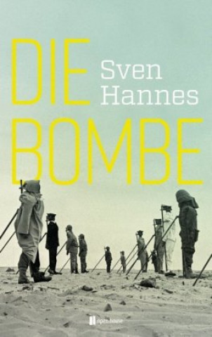 Kniha Die Bombe Sven Hannes